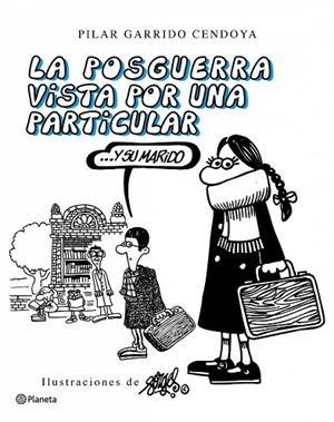 POSGUERRA VISTA POR UNA PARTICULAR, LA | 9788408092773 | GARRIDO, PILAR | Llibreria Drac - Llibreria d'Olot | Comprar llibres en català i castellà online