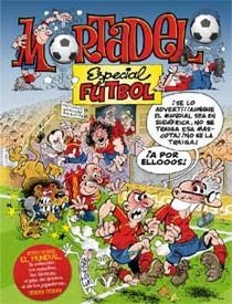 MORTADELO Y FILEMON ESPECIAL FUTBOL | 9788466643726 | IBAÑEZ, FRANCISCO | Llibreria Drac - Llibreria d'Olot | Comprar llibres en català i castellà online