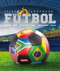 ATLAS ILUSTRADO DE FUTBOL | 9788467705188 | TRUJILLO, EDUARDO | Llibreria Drac - Llibreria d'Olot | Comprar llibres en català i castellà online