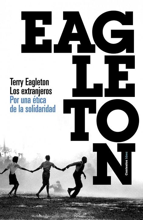 EXTRANJEROS, LOS POR UNA ETICA DE LA SOLIDARIDAD | 9788449323836 | EAGLETON, TERRY | Llibreria Drac - Llibreria d'Olot | Comprar llibres en català i castellà online