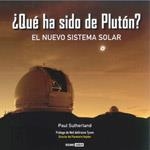 QUÉ HA SIDO DE PLUTÓN EL NUEVO SISTEMA SOLAR | 9788475566566 | SUTHERLAND, PAUL | Llibreria Drac - Llibreria d'Olot | Comprar llibres en català i castellà online