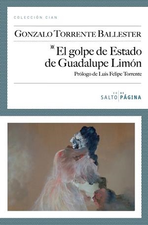 GOLPE DE ESTADO DE GUADALUPE LIMÓN, EL | 9788493718176 | TORRENTE, GONZALO | Llibreria Drac - Librería de Olot | Comprar libros en catalán y castellano online