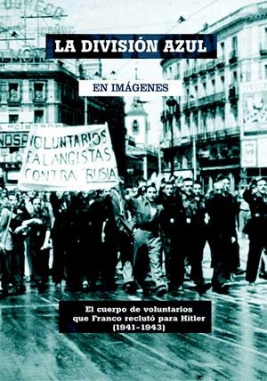 DIVISIÓN AZUL, LA | 9788492987016 | Llibreria Drac - Llibreria d'Olot | Comprar llibres en català i castellà online