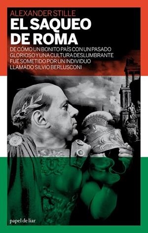 SAQUEO DE ROMA, EL | 9788493667818 | STILLE, ALEXANDER | Llibreria Drac - Llibreria d'Olot | Comprar llibres en català i castellà online