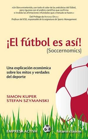 FUTBOL ES ASI,EL | 9788492452521 | KUPER, SIMON | Llibreria Drac - Librería de Olot | Comprar libros en catalán y castellano online