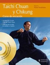 TAICHI CHUAN Y CHIKUNG CURSO DE INICIACION (+DVD) | 9788425519314 | FERNANDEZ, VICTOR | Llibreria Drac - Llibreria d'Olot | Comprar llibres en català i castellà online