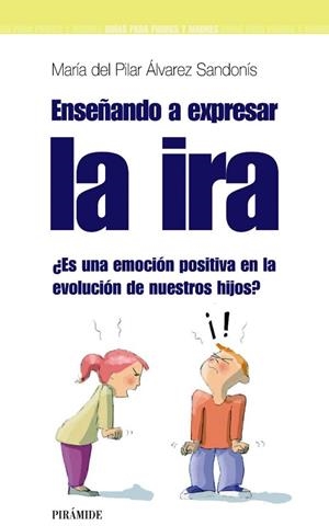 ENSEÑANDO A EXPRESAR LA IRA | 9788436823752 | ALVAREZ, M. DEL PILAR | Llibreria Drac - Llibreria d'Olot | Comprar llibres en català i castellà online