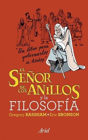 SEÑOR DE LOS ANILLOS Y LA FILOSOFIA, EL | 9788434469211 | BASSHAM, GREGORY | Llibreria Drac - Llibreria d'Olot | Comprar llibres en català i castellà online