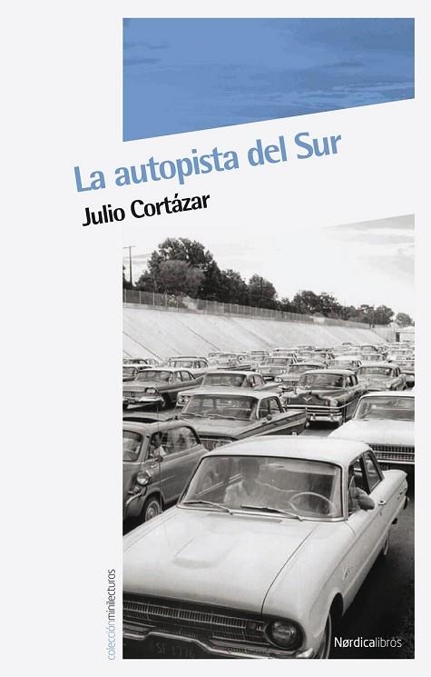 AUTOPISTA DEL SUR, LA | 9788492683253 | CORTÁZAR, JULIO | Llibreria Drac - Llibreria d'Olot | Comprar llibres en català i castellà online