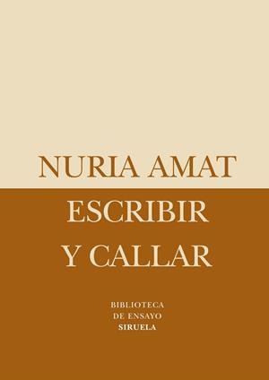 ESCRIBIR Y CALLAR | 9788498413656 | AMAT, NURIA | Llibreria Drac - Librería de Olot | Comprar libros en catalán y castellano online