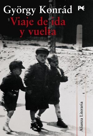 VIAJE DE IDA Y VUELTA | 9788420684314 | KONRÁD, GYÖRGY | Llibreria Drac - Llibreria d'Olot | Comprar llibres en català i castellà online