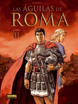 AGUILAS DE ROMA, LAS (LIBRO II) | 9788467900873 | MARINI, ENRICO | Llibreria Drac - Llibreria d'Olot | Comprar llibres en català i castellà online