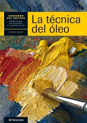 TECNICA DEL OLEO, LA | 9788434236271 | AAVV | Llibreria Drac - Llibreria d'Olot | Comprar llibres en català i castellà online