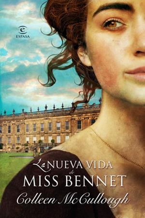 NUEVA VIDA DE MISS BENNET, LA | 9788467032734 | MCCULLOUGH, COLLEEN | Llibreria Drac - Librería de Olot | Comprar libros en catalán y castellano online