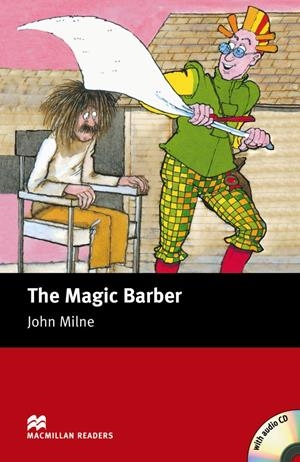 MAGIC BARBER, THE (STARTER) | 9781405077934 | MILNE, JOHN | Llibreria Drac - Llibreria d'Olot | Comprar llibres en català i castellà online