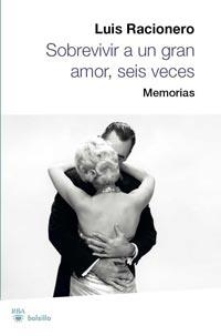 SOBREVIVIR A UN GRAN AMOR SEIS VECES | 9788492966240 | RACIONERO, LUIS | Llibreria Drac - Llibreria d'Olot | Comprar llibres en català i castellà online