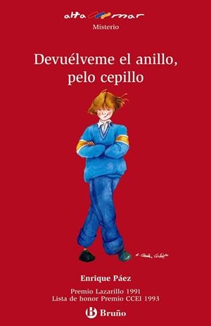 DEVUELVEME EL ANILLO PELO CEPILLO | 9788421696736 | PAEZ, ENRIQUE | Llibreria Drac - Llibreria d'Olot | Comprar llibres en català i castellà online