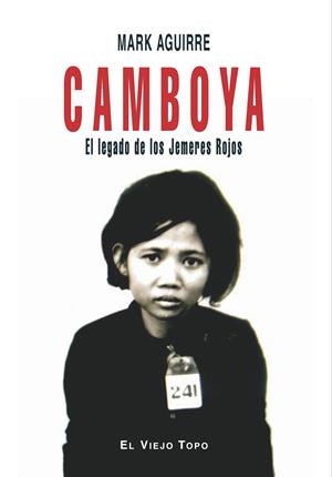 CAMBOYA: EL LEGADO DE LOS JEMERES ROJOS | 9788492616152 | AGUIRRE, MARK | Llibreria Drac - Llibreria d'Olot | Comprar llibres en català i castellà online