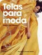 TELAS PARA MODA | 9788498014464 | HALLETT, CLIVE;JOHNSTON, AMANDA | Llibreria Drac - Llibreria d'Olot | Comprar llibres en català i castellà online