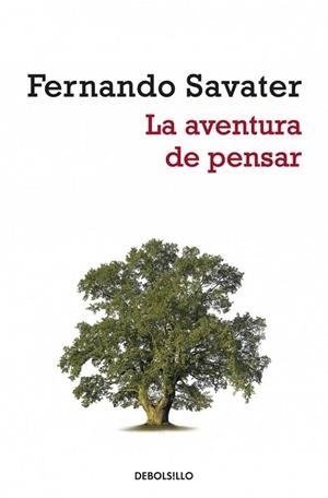 AVENTURA DE PENSAR, LA | 9788499080529 | SAVATER, FERNANDO | Llibreria Drac - Llibreria d'Olot | Comprar llibres en català i castellà online