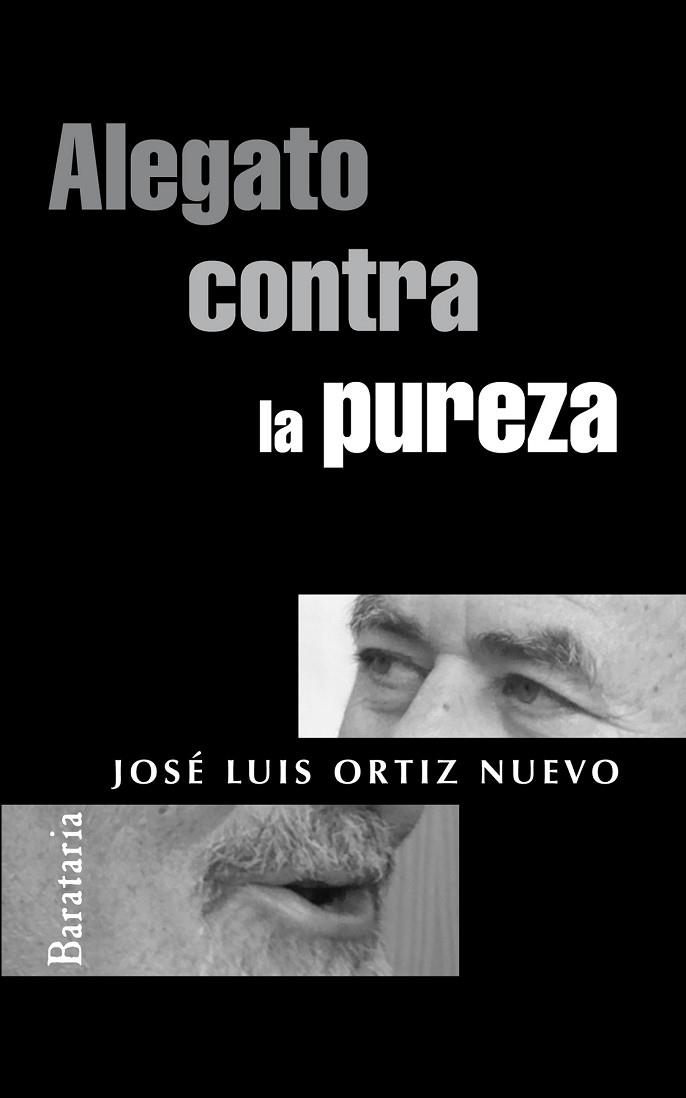 ALEGATO CONTRA LA PUREZA | 9788492979004 | ORTIZ NUEVO, JOSE LUIS | Llibreria Drac - Llibreria d'Olot | Comprar llibres en català i castellà online