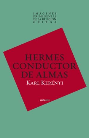 HERMES EL CONDUCTOR DE ALMAS II | 9788496867611 | HERENYI, KARL | Llibreria Drac - Llibreria d'Olot | Comprar llibres en català i castellà online