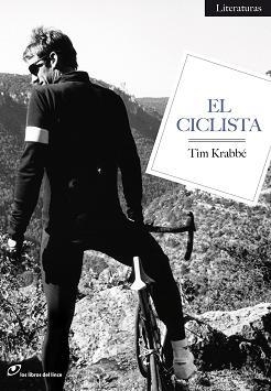 CICLISTA, EL | 9788493756222 | KRABBE, TIM | Llibreria Drac - Llibreria d'Olot | Comprar llibres en català i castellà online