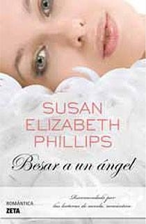 BESAR A UN ANGEL | 9788498723687 | PHILLIPS, SUSAN ELIZABETH | Llibreria Drac - Llibreria d'Olot | Comprar llibres en català i castellà online