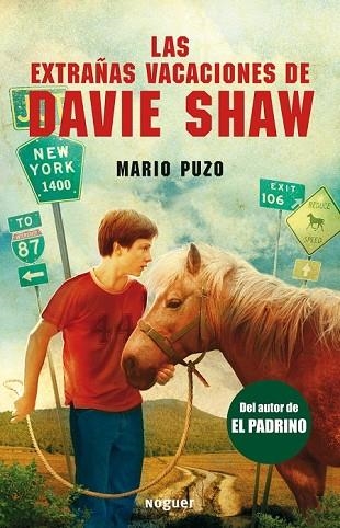 EXTRAÑAS VACACIONES DE DAVIE SHAW, LAS | 9788427901100 | PUZO, MARIO | Llibreria Drac - Llibreria d'Olot | Comprar llibres en català i castellà online