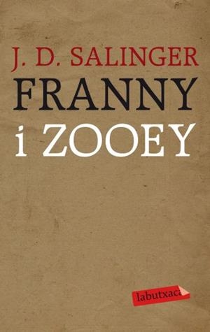 FRANNY & ZOOEY | 9788499301167 | SALINGER, J. D. | Llibreria Drac - Librería de Olot | Comprar libros en catalán y castellano online