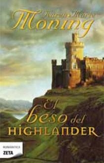 BESO DEL HIGHLANDER, EL | 9788498724141 | MONING, KAREN MARIE | Llibreria Drac - Llibreria d'Olot | Comprar llibres en català i castellà online