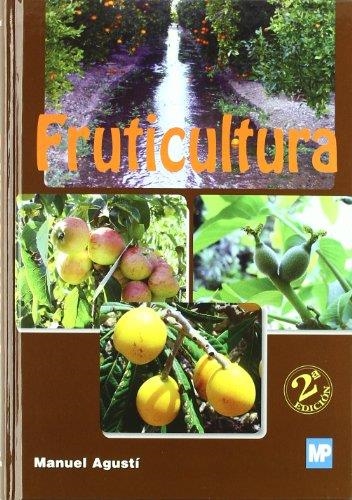 FRUTICULTURA | 9788484763987 | AGUSTI, MANUEL | Llibreria Drac - Librería de Olot | Comprar libros en catalán y castellano online