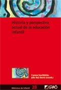 HISTORIA Y PERSPECTIVA ACTUAL DE LA EDUCACION INFANTIL | 9788478279364 | SANCHIDRIAN, CARMEN/RUIZ BERRIO,JULIO (CO | Llibreria Drac - Llibreria d'Olot | Comprar llibres en català i castellà online