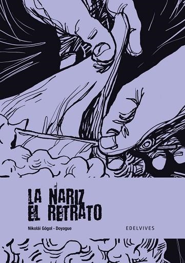 NARIZ, LA; RETRATO, EL; A PARTIR DE LOS RELATOS DE NIKOLAI G | 9788426372734 | DOYAGUE, LUIS | Llibreria Drac - Llibreria d'Olot | Comprar llibres en català i castellà online