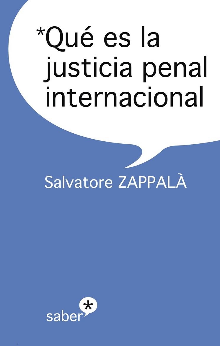 QUE ES LA JUSTICIA PENAL INTERNACIONAL | 9788493772062 | ZAPPALA, SALVATORE | Llibreria Drac - Llibreria d'Olot | Comprar llibres en català i castellà online