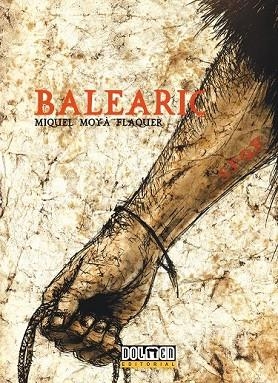 BALEARIC | 9788492458714 | MOYA, MIQUEL | Llibreria Drac - Llibreria d'Olot | Comprar llibres en català i castellà online