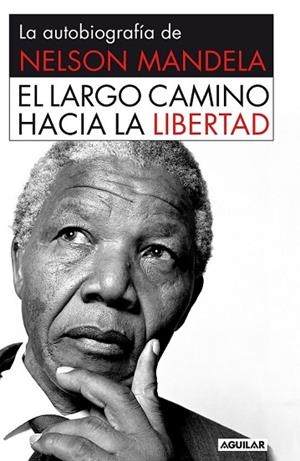 LARGO CAMINO HACIA LA LIBERTAD, EL | 9788403509801 | MANDELA, NELSON | Llibreria Drac - Llibreria d'Olot | Comprar llibres en català i castellà online