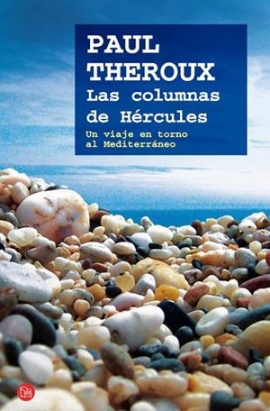 COLUMNAS DE HERCULES, LAS         XL | 9788466324694 | THEROUX, PAUL | Llibreria Drac - Llibreria d'Olot | Comprar llibres en català i castellà online