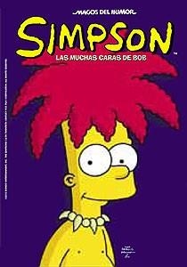 SIMPSON. LAS MUCHAS CARAS DE BOB | 9788466643610 | GROENING, MATT | Llibreria Drac - Llibreria d'Olot | Comprar llibres en català i castellà online