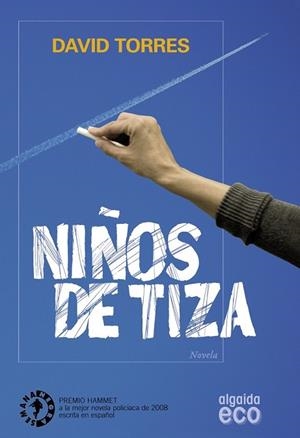 NIÑOS DE TIZA | 9788498773613 | TORRES, DAVID | Llibreria Drac - Librería de Olot | Comprar libros en catalán y castellano online