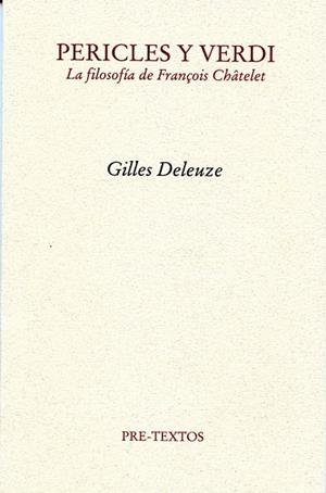 PERICLES Y VERDI LA FILOSOFIA DE FRANCOIS CHATELET | 9788492913497 | DELEUZE, GILLES | Llibreria Drac - Llibreria d'Olot | Comprar llibres en català i castellà online