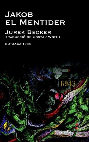 JAKOB EL MENTIDER | 9788415091004 | BECKER, JUREK | Llibreria Drac - Llibreria d'Olot | Comprar llibres en català i castellà online