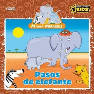 PASOS DE ELEFANTE (MAMA MIRABELLE) | 9788444165516 | VV.AA | Llibreria Drac - Llibreria d'Olot | Comprar llibres en català i castellà online