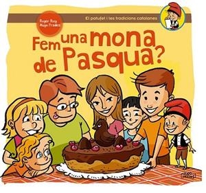 FEM UNA MONA DE PASQUA | 9788490341216 | ROIG, ROGER /  PRADES, HUGO | Llibreria Drac - Llibreria d'Olot | Comprar llibres en català i castellà online