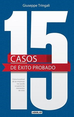 15 CASOS DE EXITO PROBADO  | 9788403013377 | TRINGALI, GIUSEPPE | Llibreria Drac - Llibreria d'Olot | Comprar llibres en català i castellà online