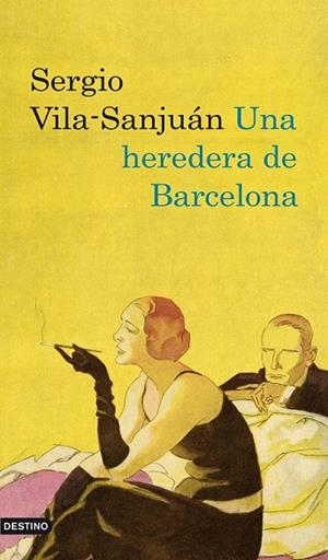 HEREDERA DE BARCELONA, UNA | 9788423342242 | VILA-SANJUAN, SERGIO | Llibreria Drac - Llibreria d'Olot | Comprar llibres en català i castellà online