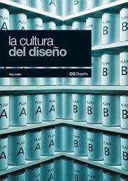 CULTURA DEL DISEÑO, LA | 9788425222290 | JULIER, GUY | Llibreria Drac - Llibreria d'Olot | Comprar llibres en català i castellà online