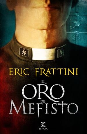 ORO DE MEFISTO, EL | 9788467034226 | FRATTINI, ERIC | Llibreria Drac - Librería de Olot | Comprar libros en catalán y castellano online