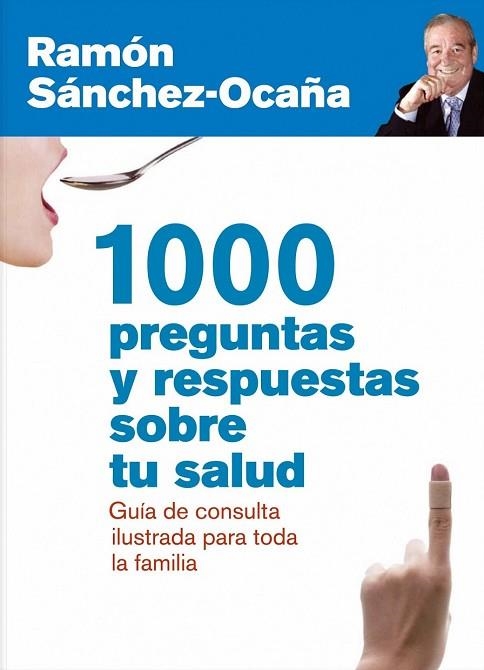 1000 PREGUNTAS Y RESPUESTAS SOBRE TU SALUD | 9788432920837 | SANCHEZ OCAÑA, RAMON | Llibreria Drac - Librería de Olot | Comprar libros en catalán y castellano online