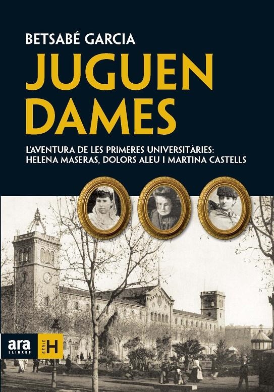 JUGUEN DAMES | 9788492552924 | GARCIA, BETSABE | Llibreria Drac - Librería de Olot | Comprar libros en catalán y castellano online